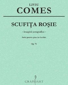 Scufita Rosie. Suita pentru pian la 4 maini - Liviu Comes