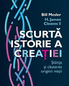 Scurta istorie a creatiei - Bill Mesler