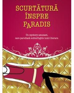 Scurtatura inspre Paradis - Teresa Solana