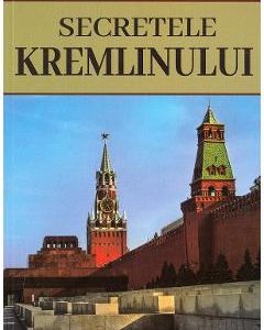 Secretele Kremlinului - Bernard Lecomte