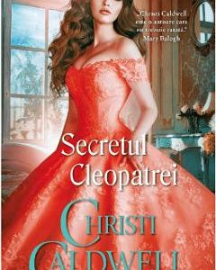 Secretul Cleopatrei - Christi Caldwell