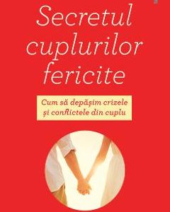 Secretul cuplurilor fericite - Yvon Dallaire