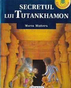 Secretul lui Tutankhamon - Maria Maneru