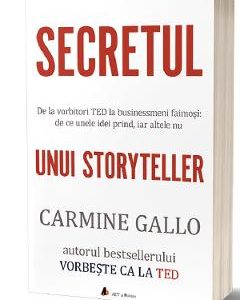 Secretul unui storyteller - Carmine Gallo