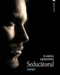Seducatorul - Claudia Moscovici