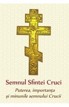 Semnul Sfintei Cruci. Puterea