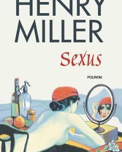 Sexus - Henry Miller