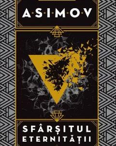 Sfarsitul eternitatii - Isaac Asimov