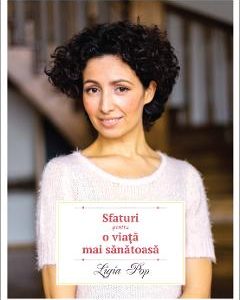 Sfaturi pentru o viata mai sanatoasa ed.2 - Ligia Pop