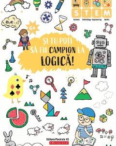 Si tu poti sa fii campion la Logica! 6 ani+