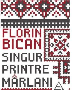 Singur printre marlani - Florin Bican