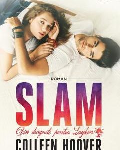 Slam. Din dragoste pentru Layken - Colleen Hoover