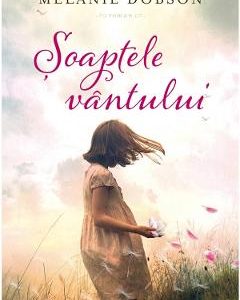 Soaptele vantului - Melanie Dobson