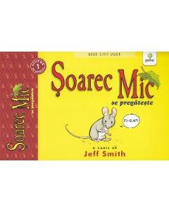 Soarec Mic se pregateste - Jeff Smith
