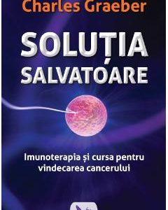 Solutia salvatoare - Charles Graeber