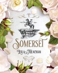 Somerset - Leila Meacham