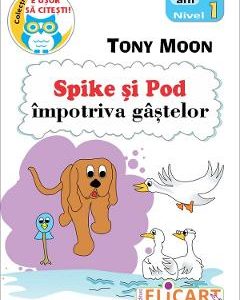 Spike si Pod impotriva gastelor - Tony Moon