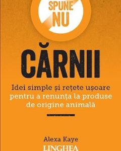Spune NU carnii - Alexa Kaye