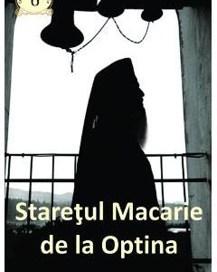Staretul Macarie De La Optina