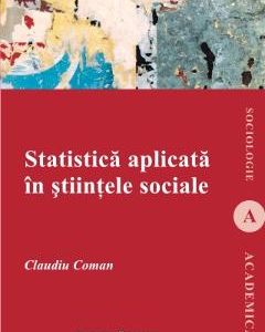 Statistica aplicata in stiintele sociale - Claudiu Coman