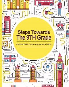 Steps Towards The 9th Grade - Ana Maria Vladau