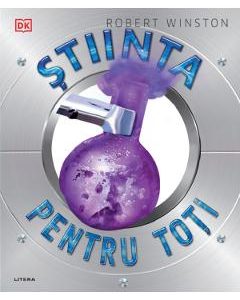 Stiinta pentru toti - Robert Winston