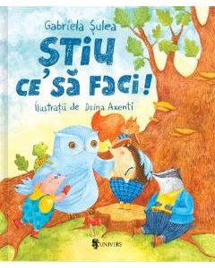 Stiu ce sa faci! - Gabriela Sulea