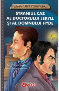 Straniul caz al doctorului Jekill si al domnului Hyde - Robert Louis Stevenson, Carti Pentru Copii