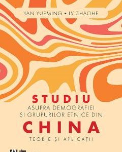 Studiu asupra demografiei si grupurilor etnice din China - Yan Yueming