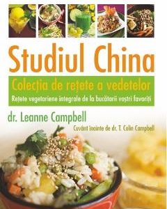 Studiul China. Colectia de retete a vedetelor - Leanne Campbell