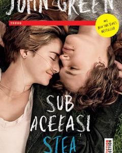 Sub aceeasi stea - John Green