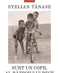 Sunt un copil al Razboiului Rece - Stelian Tanase