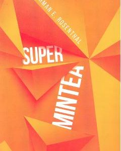 Super mintea - Norman E. Rosenthal