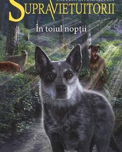 Supravietuitorii Vol.8: In toiul noptii - Erin Hunter