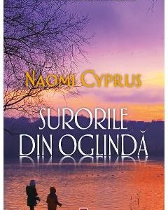 Surorile din oglinda - Naomi Cyprus