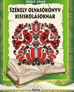Szekely olvasokonyv kisiskolasoknak - Berecz Edgar
