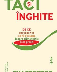 Taci si inghite - Tim Spector