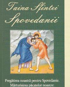 Taina Sfintei Spovedanii - Ieromonahul Sava Aghioritul