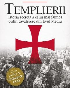 Templierii. Istoria secreta a celui mai faimos ordin cavaleresc din Evul Mediu - Barbara Frale