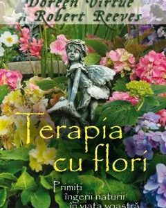 Terapia cu flori - Doreen Virtue