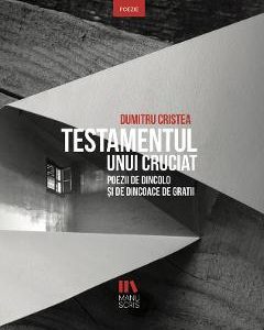 Testamentul unui cruciat - Dumitru Cristea