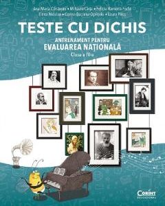 Teste cu dichis. Antrenament pentru evaluarea nationala - Clasa 4 - Ana-Maria Canavoiu