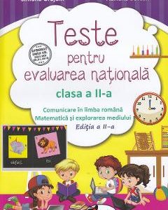 Teste pentru Evaluarea Nationala - Clasa 2 - Simona Grujdin