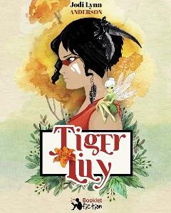 Tiger Lily - Jodi Lynn Anderson