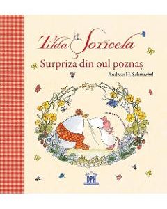 Tilda Soricela. Surpriza din oul poznas - Andreas H. Schmachtl