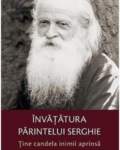 Tine candela inimii aprinsa (invatatura Parintelui Serghie) - Jean-Claude Larchet