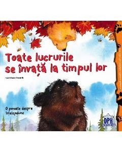 Toate lucrurile se invata la timpul lor - Heidi Howarth