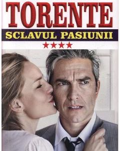 Torente Vol.4: Sclavul pasiunii - Marie-Anne Desmarest
