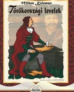 Torokorszagi levelek - Mikes Kelemen