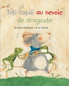 Toti copiii au nevoie de dragoste - Brigitte Weninger